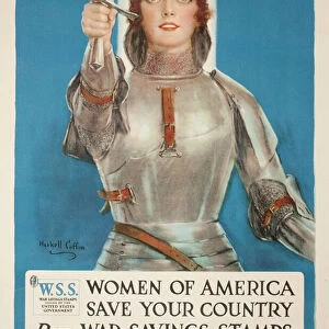 Joan of Arc Saved France, Women of America Save Your Country, c. 1918 (colour litho)