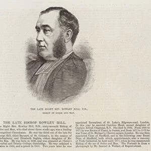 The late Right Reverend Rowley Hill, DD, Bishop of Sodor and Man (engraving)