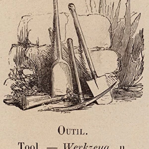 Le Vocabulaire Illustre: Outil; Tool; Werkzeug (engraving)