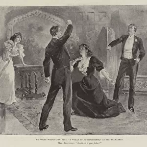 Mr Oscar Wildes New Play, "A Woman of No Importance, "at the Haymarket (engraving)