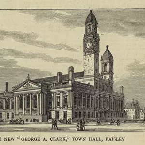 The New "George A Clark", Town Hall, Paisley (engraving)