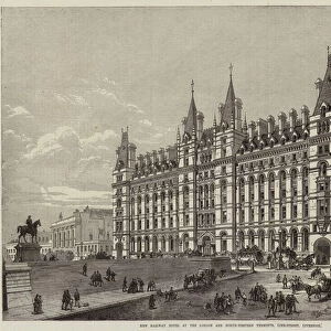 New Railway Hotel at the London and North-Western Terminus, Lime-Street, Liverpool (engraving)