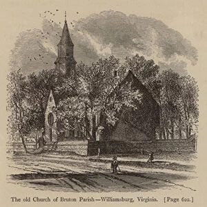 The old Church of Bruton Parish, Williamsburg, Virginia (engraving)