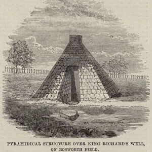 Pyramidical Structure over King Richards Well, on Bosworth Field (engraving)