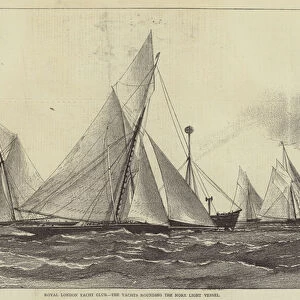 Royal London Yacht Club, the Yachts rounding the Nore Light Vessel (engraving)