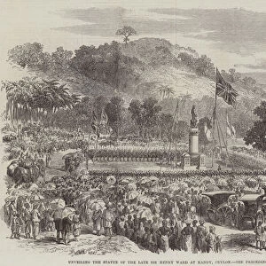 Unveiling the Statue of the late Sir Henry Ward at Kandy, Ceylon (engraving)