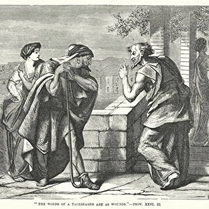 The words of a talebearer are as wounds, Proverbs XXVI, 22 (engraving)
