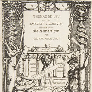 Frontispiece for the Catalogue of the work of Thomas De Leu, 1866