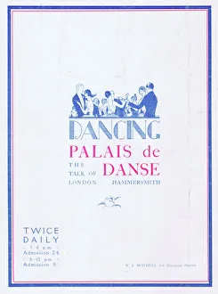 Advert for dancing at the Palais de Danse, Hammersmith, Lond Advert for dancing at the Palais de Danse, Hammersmith, Lond