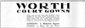 Advert for Worth Court Gowns, London and Paris, 1927 Advert for Worth Court Gowns, London and Paris, 1927