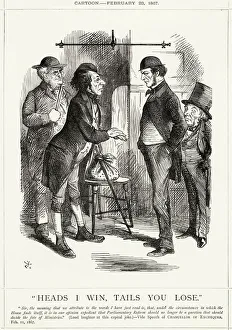 Cartoon, Heads I Win, Tails You Lose (Disraeli, Gladstone) Cartoon, Heads I Win, Tails You Lose (Disraeli, Gladstone)