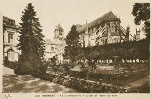Cathedral and Garden of the Town Hall - Bourges, France Cathedral and Garden of the Town Hall - Bourges, France
