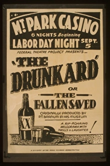 Federal Theatre Project presents The drunkard or the fallen Federal Theatre Project presents The drunkard or the fallen