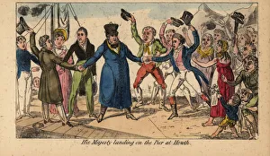 King George IV of England arriving in Ireland, 1821 King George IV of England arriving in Ireland, 1821