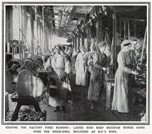 Ladies at a factory in Scotland keep munition works going at the weekend Ladies at a factory in Scotland keep munition works going at the weekend