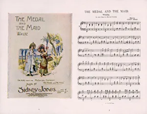 Musical comedy, The Medal and the Maid, Waltz, music by Sidney Jones. Date: 1900s Musical comedy, The Medal and the Maid, Waltz, music by Sidney Jones. Date: 1900s