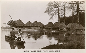 Related Images Gallery: Native village and Tokeh Ferry, Sierra Leone, West Africa