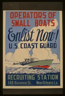 Recruitment Collection: Operators of small boats enlist now! US Coast Guard