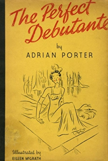 The Perfect Debutante by Adrian Porter The Perfect Debutante by Adrian Porter