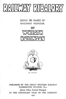 Title page, Railway Ribaldry by W Heath Robinson Title page, Railway Ribaldry by W Heath Robinson