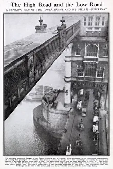Tower Bridge - the High Road and the Low Road Tower Bridge - the High Road and the Low Road