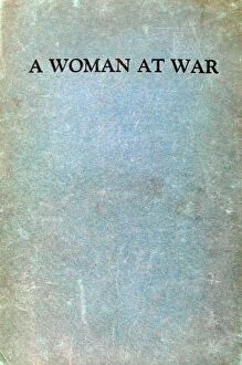 Images Dated 28th January 2013: A Woman At War - WWI