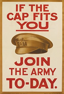 WW1 Recruitment Poster -- If the Cap Fits You WW1 Recruitment Poster -- If the Cap Fits You