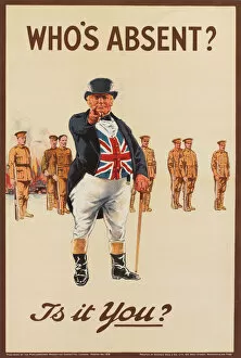 WW1 Recruitment Poster -- Whos Absent?