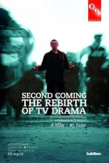 Images Dated 29th April 2010: Poster for Second Coming: The Rebirth of British TV Drama Season at BFI Southbank