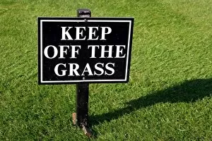 Images Dated 14th March 2009: Keep off the grass