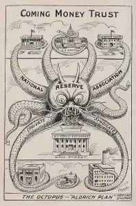 Money Prints: The Octopus-Aldrich Plan Print, 1912 cartoon