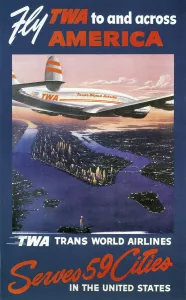 A 1950s Trans-World Airlines poster showing a TWA Lockheed Constellation over Manhattan A 1950s Trans-World Airlines poster showing a TWA Lockheed Constellation over Manhattan