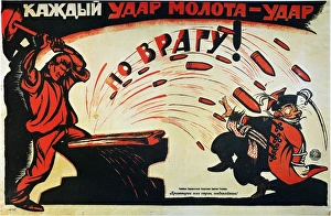 Each Blow of the Sledge-Hammer is a Blow against the Enemy. Russian poster, 1920, by Viktor Deni Each Blow of the Sledge-Hammer is a Blow against the Enemy. Russian poster, 1920, by Viktor Deni