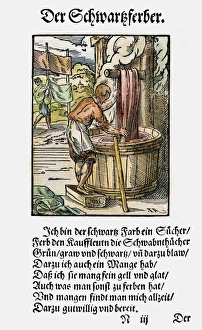 DYER, 1568. Woodcut, 1568, by Jost Amman DYER, 1568. Woodcut, 1568, by Jost Amman