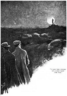 Magazine Gallery: HOUND OF THE BASKERVILLES. I saw a figure of a man upon the tor