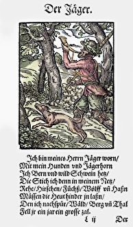 HUNTER, 1568. Woodcut, 1568, by Jost Amman HUNTER, 1568. Woodcut, 1568, by Jost Amman