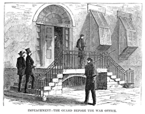 JOHNSON IMPEACHMENT, 1868. The Guard Before the War Office, during President JOHNSON IMPEACHMENT, 1868. The Guard Before the War Office, during President