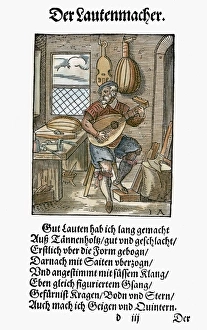 LUTE MAKER, 1568. Woodcut, 1568, by Jost Amman LUTE MAKER, 1568. Woodcut, 1568, by Jost Amman