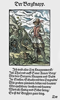 MINER, 1568. Woodcut, 1568, by Jost Amman MINER, 1568. Woodcut, 1568, by Jost Amman