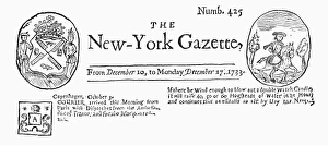 NEW YORK GAZETTE, 1733. Masthead of the New York Gazette, 17 December 1733 NEW YORK GAZETTE, 1733. Masthead of the New York Gazette, 17 December 1733