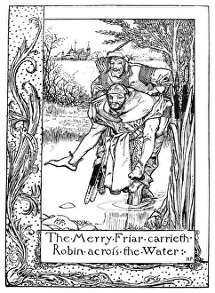 ROBIN HOOD. Friar Tuck carries Robin Hood across a river ROBIN HOOD. Friar Tuck carries Robin Hood across a river