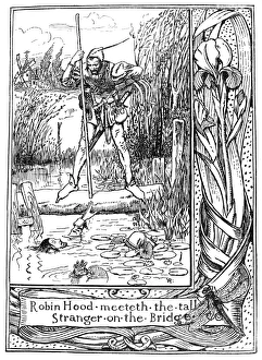 ROBIN HOOD. Robin Hood meets the tall stranger on the bridge ROBIN HOOD. Robin Hood meets the tall stranger on the bridge
