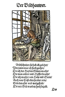 SCULPTOR, 1568. Woodcut, 1568, by Jost Amman SCULPTOR, 1568. Woodcut, 1568, by Jost Amman