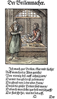 SPECTACLE MAKER, 1568. Woodcut, 1568, by Jost Amman SPECTACLE MAKER, 1568. Woodcut, 1568, by Jost Amman