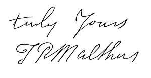 THOMAS ROBERT MALTHUS (1766-1834). English cleric and economist. Autograph signature THOMAS ROBERT MALTHUS (1766-1834). English cleric and economist. Autograph signature