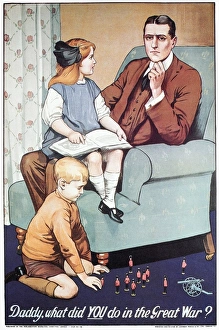 WORLD WAR I: POSTER, 1915. Daddy, What Did You Do In The Great War WORLD WAR I: POSTER, 1915. Daddy, What Did You Do In The Great War
