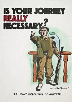 WW2 Poster - Is Your Journey Really Necessary?