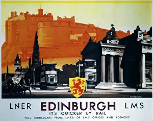 Edinburgh - Its Quicker By Rail, LNER/LMS poster, 1923-1947 Edinburgh - Its Quicker By Rail, LNER/LMS poster, 1923-1947