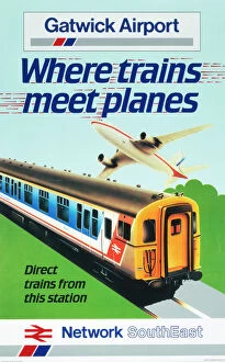 Images Dated 27th April 2005: Gatwick Airport - Where Trains Meet Planes, BR poster, 1987