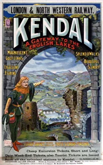Kendal - A Gateway to the English Lakes, LNWR poster, 1910 Kendal - A Gateway to the English Lakes, LNWR poster, 1910